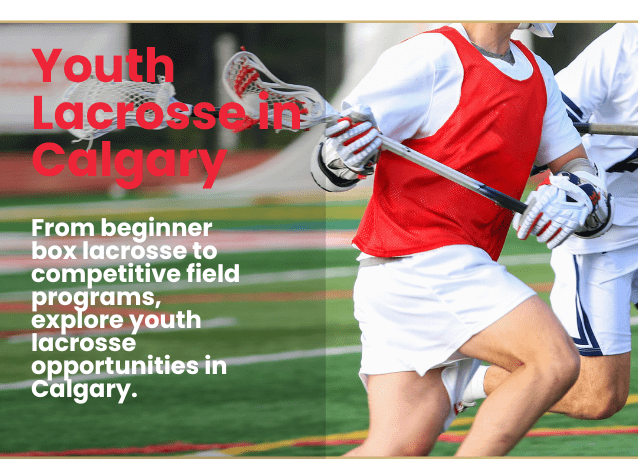 Youth Lacrosse in Calgary