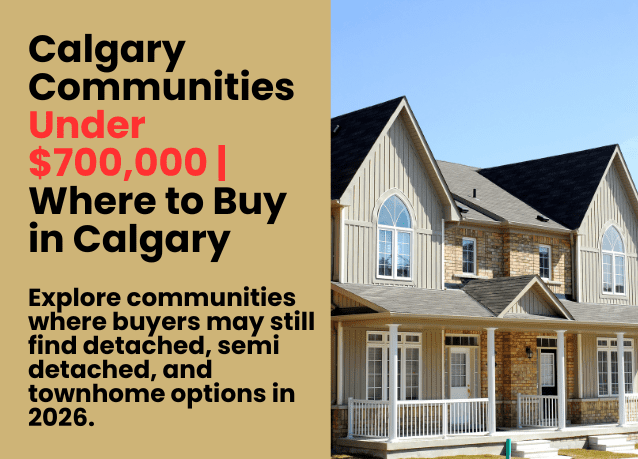 Navigating the Calgary Market: Top Communities to Buy Under $700,000